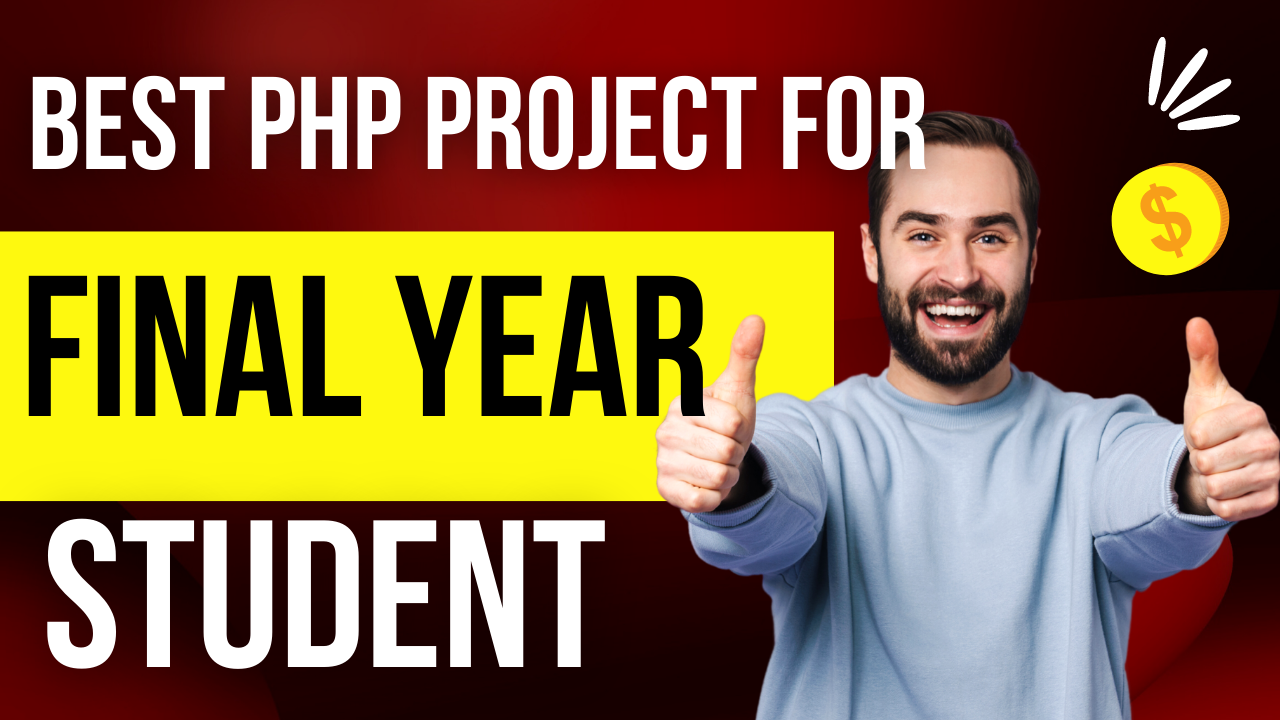 PHP projects for final year students with source code
